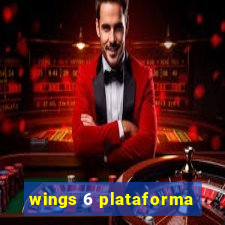 wings 6 plataforma